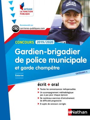 Concours Gardien-Brigadier de police municipale et Garde-champêtre - Catégorie C - Intégrer la fonction publique - 2019/2020, Format : ePub 3