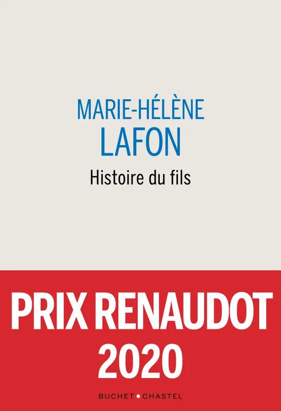 Livres Littérature et Essais littéraires Romans contemporains Francophones Histoire du fils, Roman Marie-Hélène Lafon