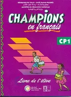 Champions en français au Tchad livre élève cp1
