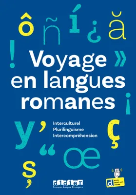 Voyage en langues romanes, Plurilinguisme, interculturel, intercompréhension