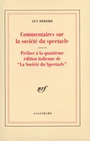 Commentaires sur la société du spectacle (1988) / Préface à la quatrième édition italienne de 