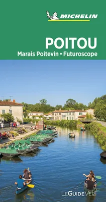 Guide Vert Poitou - Marais poitevin - Futuroscope