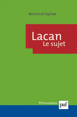 Lacan. Le sujet, La formation du concept de sujet, 1932-1949