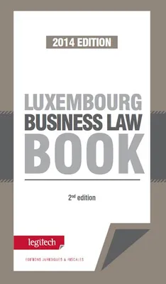 luxembourg business law book, 2e ed 2014