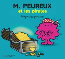 Monsieur madame paillettes, Monsieur Peureux et les pirates