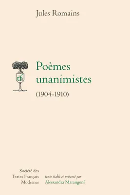Poèmes unanimistes, 1904-1910