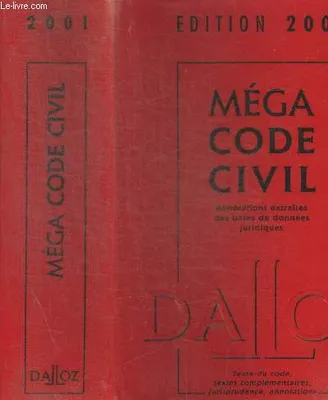 Méga code civil annotation extraites des bases de données juridiques