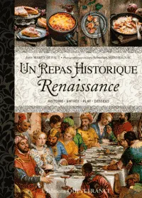 Un repas historique - Recettes de la Renaissance