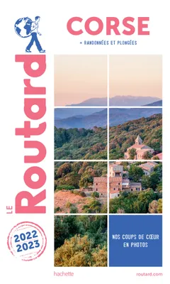 Guide du Routard Corse 2022/23, + randonnées et plongées