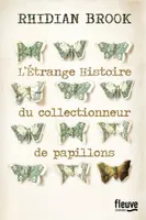 L'Étrange histoire du collectionneur de papillons