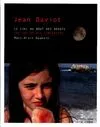 Jean Daviot : Le ciel au bout des doigts, le ciel au bout des doigts
