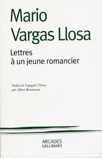 Livres Littérature et Essais littéraires Essais Littéraires et biographies Essais Littéraires Lettres à un jeune romancier Mario Vargas Llosa