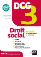 3, DCG 3 - Droit social - Manuel et applications - Millésime 2020-2021, Manuel + applications