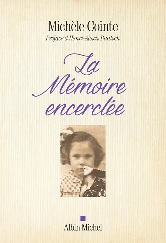 Livres Littérature et Essais littéraires Poésie La Mémoire encerclée Michèle Cointe