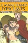 9, Les mystères romains Tome IX : Le marchand d'esclaves