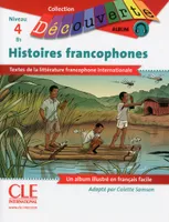 Histoires francophones, Textes de la littérature internationale