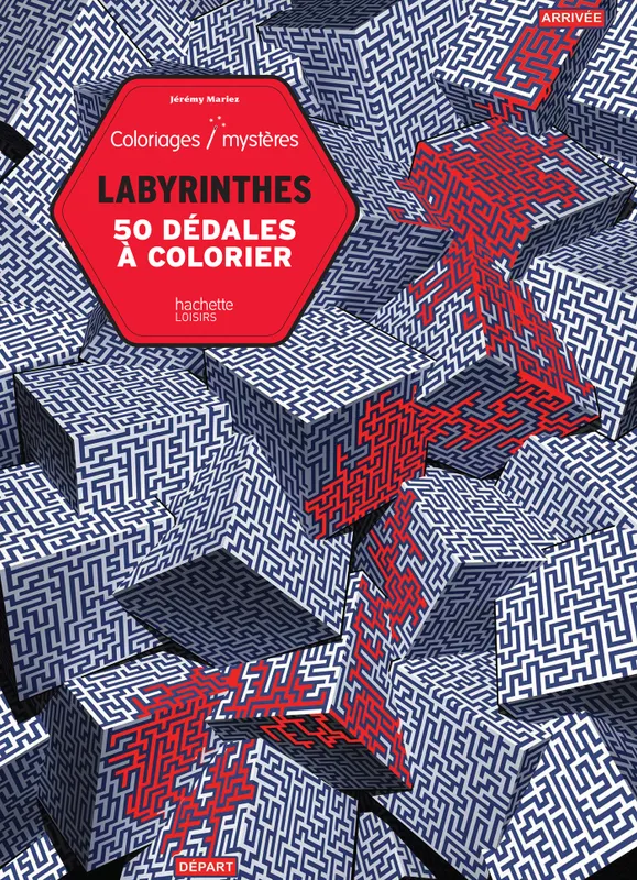 Labyrinthes, 50 dédales à colorier Jérémy Mariez
