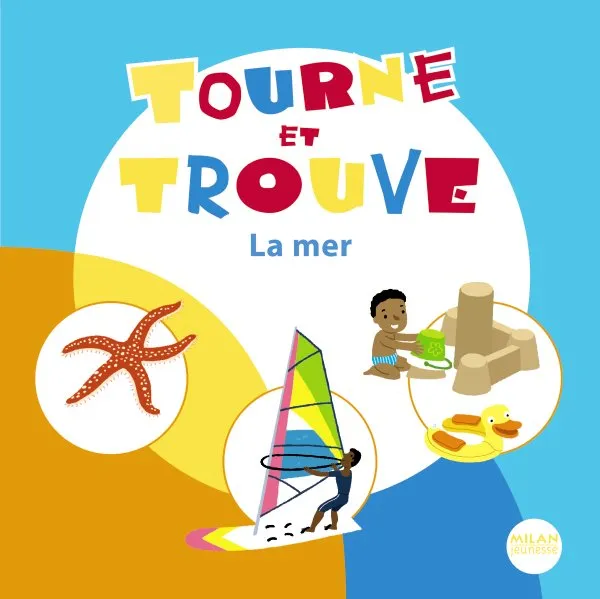 TOURNE ET TROUVE-LA MER Pierre Caillou