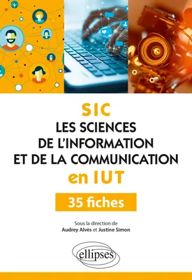 SIC, les sciences de l'information et de la communication en IUT, 35 fiches