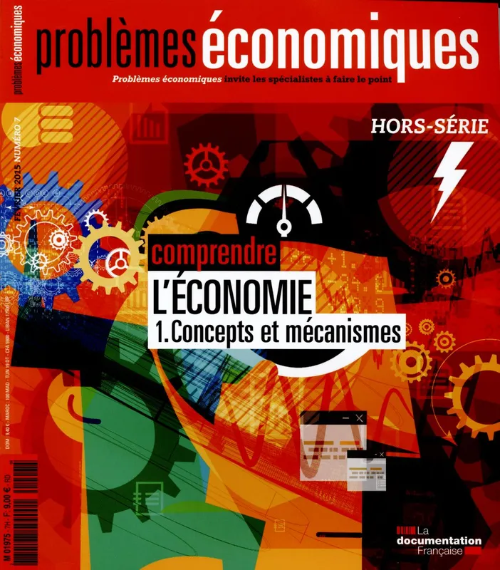 Livres Économie-Droit-Gestion Sciences Economiques Comprendre l'économie - Concepts et mécanismes La documentation francaise