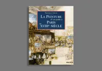 La Peinture Et Son Public A Paris Au XVIIIe Siecle