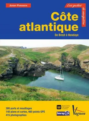 Guide Imray - Côte Atlantique, De Brest à Hendaye