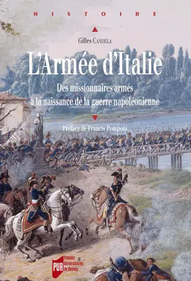 L’armée d’Italie, Des missionnaires armés à la naissance de la guerre napoléonienne
