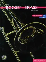 The Boosey Brass Method Trombone, Vol. 2. Trombone.