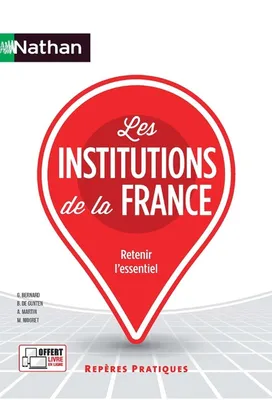Les institutions de la France - Repères pratiques N07 2017