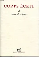 Corps écrit n° 25 (vues de chine), 25