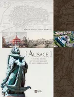 Alsace, Terre du milieu entre coq français et aigle germanique