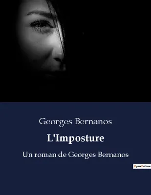 L'Imposture, Un roman de Georges Bernanos