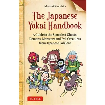 The Japanese Yokai Handbook /anglais