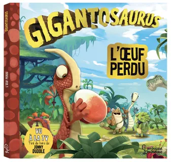 Gigantosaurus, L'oeuf disparu