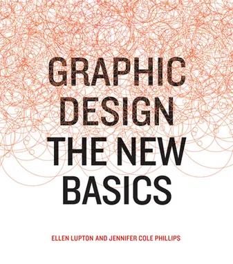 Graphic Design The New Basics /anglais