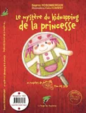 Les enquêtes de Tom et Lola, Le mystère du kidnapping de la princesse; The mystery of the princess kidnapping