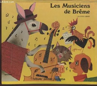 Les Musiciens de Brême (Collection : 
