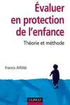 Évaluer en protection de l'enfance - 2ème édition - Théorie et méthode, théorie et méthode