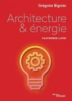 Architecture & énergie, D'une énergie l'autre