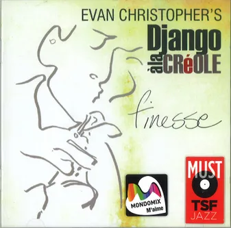 FINESSE CD AUDIO PAR EVAN CHRISTOPHER S DJANGO A L