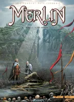 11, Merlin T11, Le Roi Arthur