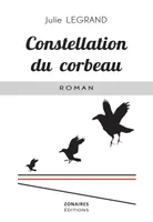 Constellation du corbeau, Roman