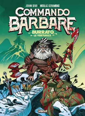 Commando Barbare, Commando Barbare, Burrato le vertueux
