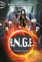 ANGE, 3, A.N.G.E. - tome 3 Perfidia, Tome 3 : Perfidia