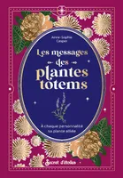 Les messages des plantes totems