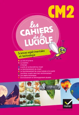 Les Cahiers de la Luciole CM2 - Programme marocain Sciences