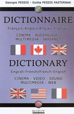 Dictionnaire du cinéma français/anglais - Anglais/français, cinéma, audiovisuel, multimédia, Internet