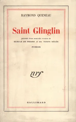 Saint Glinglin / Gueule de pierre (nouvelle version) / Temps mêlés
