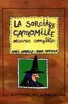 POCHE SORC.CAMOMILLE OEUVRES COMPLETES, les oeuvres complètes