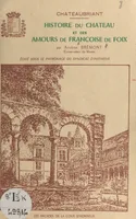 Châteaubriant, Histoire du château et amours de Françoise de Foix
